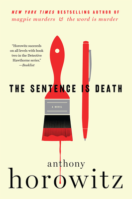 The Sentence is Death: A Novel (A Hawthorne and... 1443455547 Book Cover