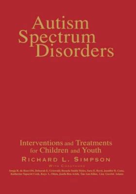 Autism Spectrum Disorders: Interventions and Tr... 1412906024 Book Cover