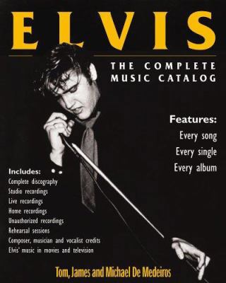 Elvis: The Complete Music Catalog 0921835736 Book Cover
