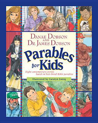 Parables for Kids: Eight Contemporary Stories B... 1414302746 Book Cover