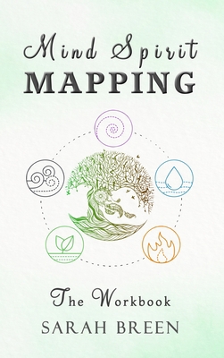 Mind Spirit Mapping: The Workbook 1951843088 Book Cover