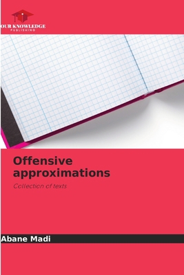 Offensive approximations 6208486491 Book Cover
