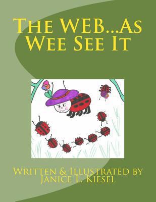 The WEB...As Wee See It 1537594591 Book Cover
