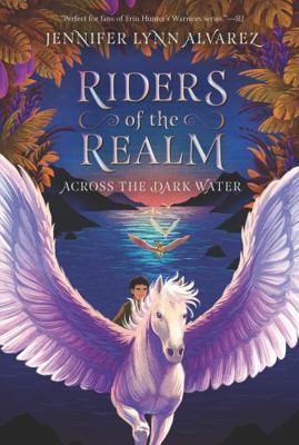 Riders of the Realm #1: Across the Dark Water 0062415409 Book Cover