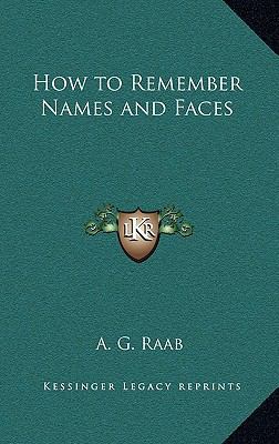 How to Remember Names and Faces 1168755522 Book Cover