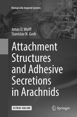 Attachment Structures and Adhesive Secretions i... 3319833561 Book Cover
