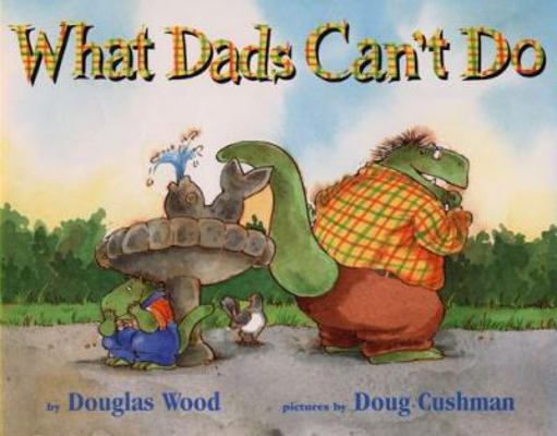 What Dads Can't Do B00A2OQJ6I Book Cover