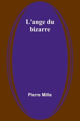 L'ange du bizarre [French] 9362094665 Book Cover