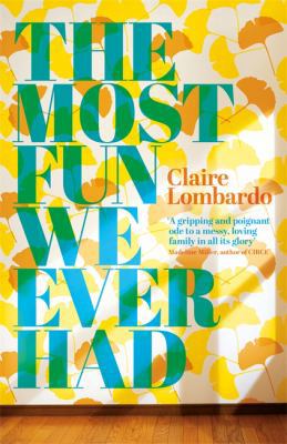 The Most Fun We Ever Had 1474611869 Book Cover