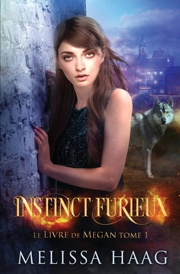 Instinct furieux [French] B07WPFXY9Y Book Cover
