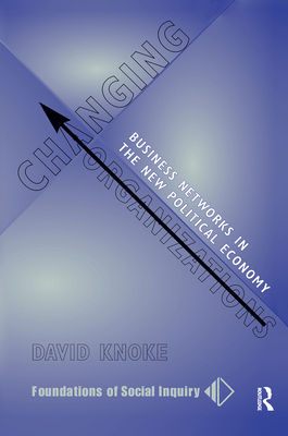 Changing Organizations: Business Networks In Th... 0367314916 Book Cover