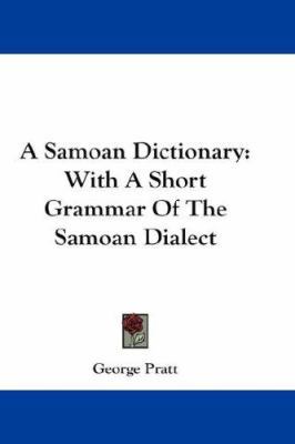 A Samoan Dictionary: With A Short Grammar Of Th... 1432682741 Book Cover