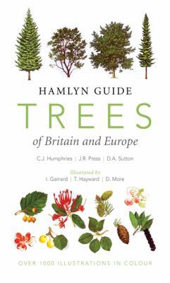 Hamlyn Guide Trees of Britain and Europe 0753725282 Book Cover