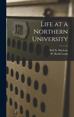 Life at a Northern University 1018986499 Book Cover