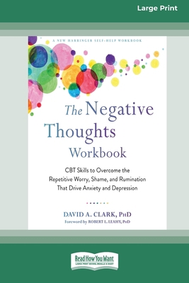 The Negative Thoughts Workbook: CBT Skills to O... [Large Print] 0369386965 Book Cover