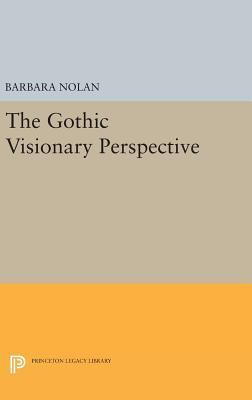 The Gothic Visionary Perspective 0691632375 Book Cover