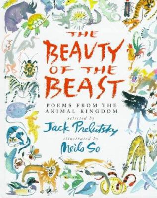 The Beauty of the Beast: Poems from the Animal ... 0679970584 Book Cover