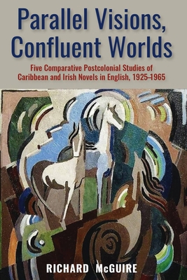 Parallel Visions, Confluent Worlds: Five Compar... 976640612X Book Cover