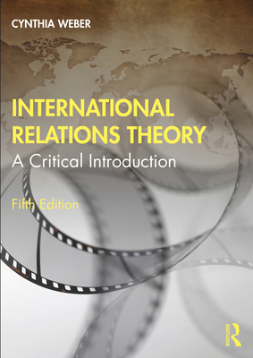 International Relations Theory: A Critical Intr... 036744271X Book Cover