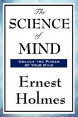 The Science of Mind 1604594004 Book Cover