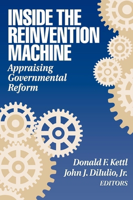 Inside the Reinvention Machine: Appraising Gove... 0815749090 Book Cover