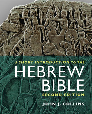 A Short Introduction to the Hebrew Bible: Secon... 1451472943 Book Cover