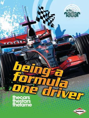 Being a Formula One Driver 0761377816 Book Cover