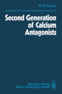 Second Generation of Calcium Antagonists 3540542159 Book Cover