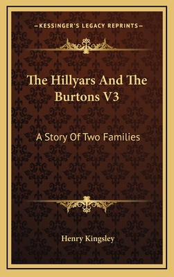 The Hillyars And The Burtons V3: A Story Of Two... 1163579645 Book Cover
