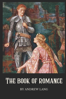 The Book of Romance: With Illustrations B0923WLHL8 Book Cover