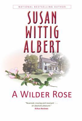 A Wilder Rose(hardcover) 0989203514 Book Cover