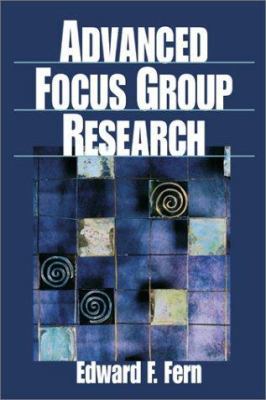 Advanced Focus Group Research 0761912495 Book Cover
