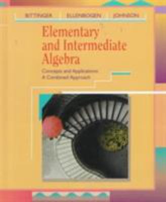 Elementary and Intermediate Algebra: Concepts a... 0201763435 Book Cover