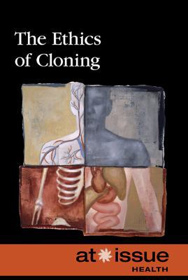 The Ethics of Cloning 0737743115 Book Cover