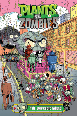 Plants vs. Zombies Volume 22: The Unpredictables 1506720935 Book Cover