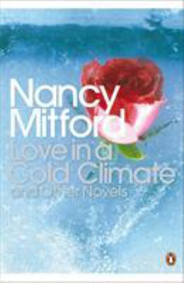 Modern Classics Love in a Cold Climate and Othe... B0092JMR88 Book Cover