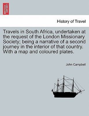 Travels in South Africa, Undertaken at the Requ... 1241521212 Book Cover