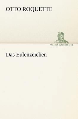 Das Eulenzeichen [German] 3842411081 Book Cover