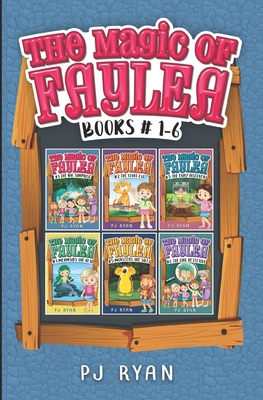 The Magic of Faylea: Books 1-6: A fun chapter b... B08C96QRMC Book Cover