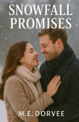Snowfall Promises: A Hallmark Inspired Novel B0F6LX1T92 Book Cover