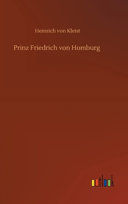 Prinz Friedrich von Homburg [German] 3752356723 Book Cover