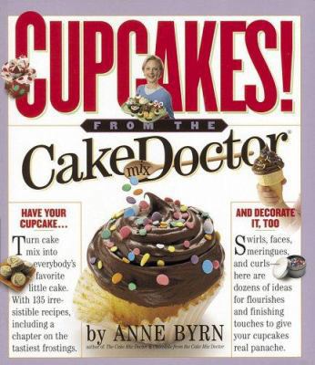 Cupcakes: From the Cake Mix Doctor 0761138196 Book Cover