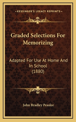 Graded Selections For Memorizing: Adapted For U... 1164718479 Book Cover