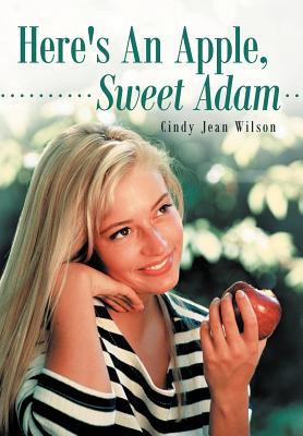 Here's an Apple, Sweet Adam 1449750397 Book Cover