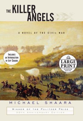 The Killer Angels [Large Print] 0739378163 Book Cover