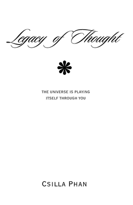 Legacy of Thought: The Universe is Playing Itse... 191943934X Book Cover