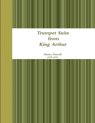 Trumpet Suite from King Arthur [Italian] 1291350179 Book Cover