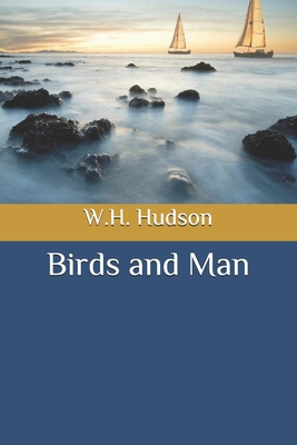 Birds and Man B08C47KGGC Book Cover