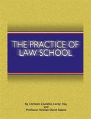 The Practice of Law School: Getting In and Maki... 1588521109 Book Cover