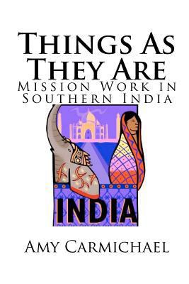 Things As They Are - Mission Work in Southern I... 1611045304 Book Cover